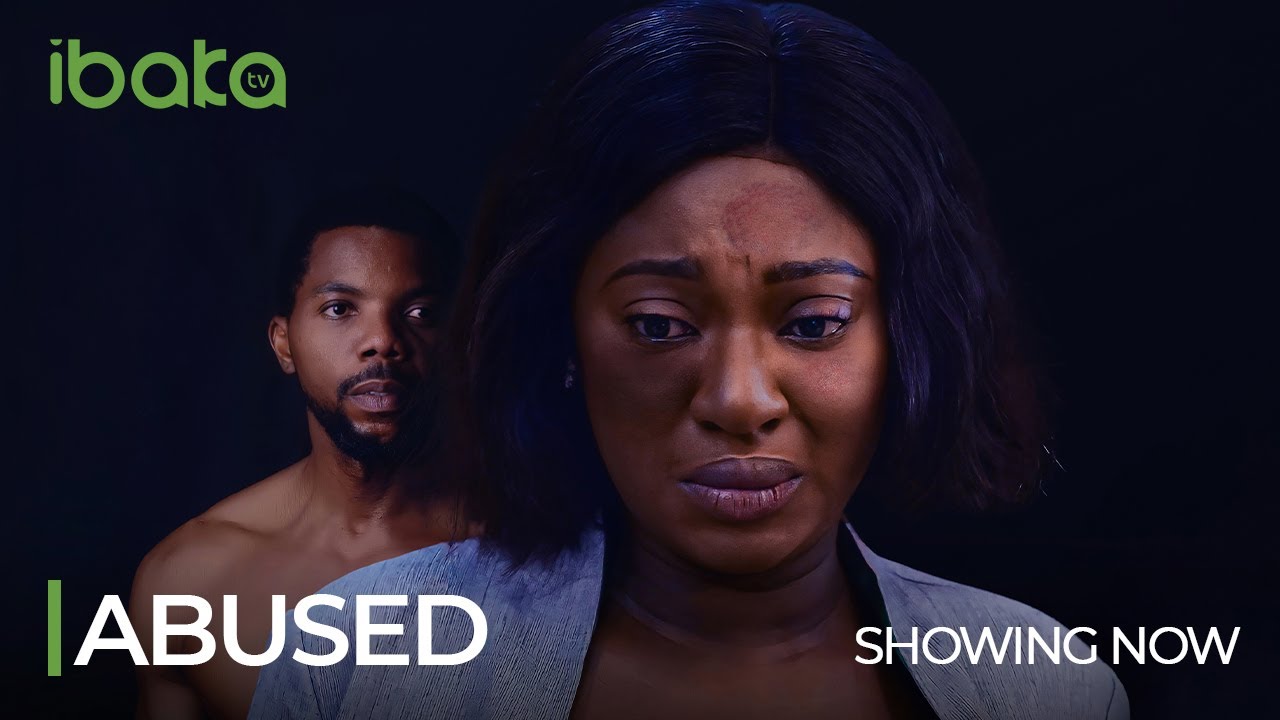 ABUSED Latest 2022 Drama Movie Starring Yvonne Jegede