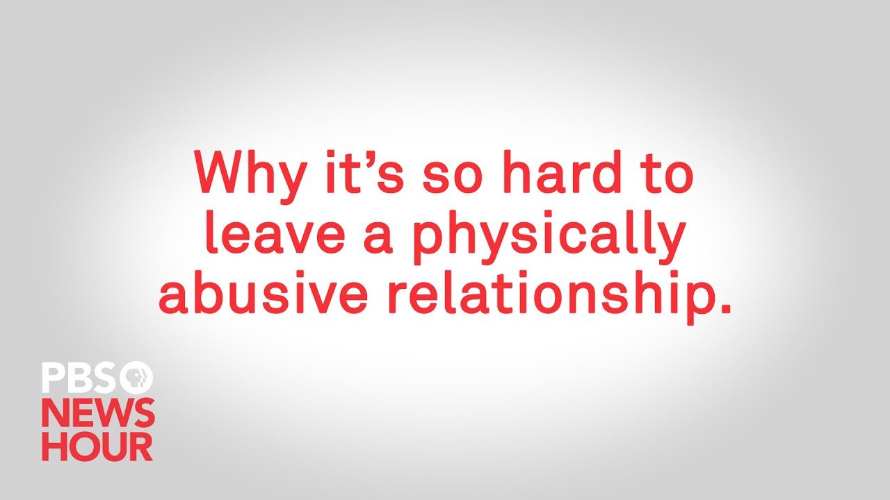 WATCH Why its so hard to leave a physically abusive