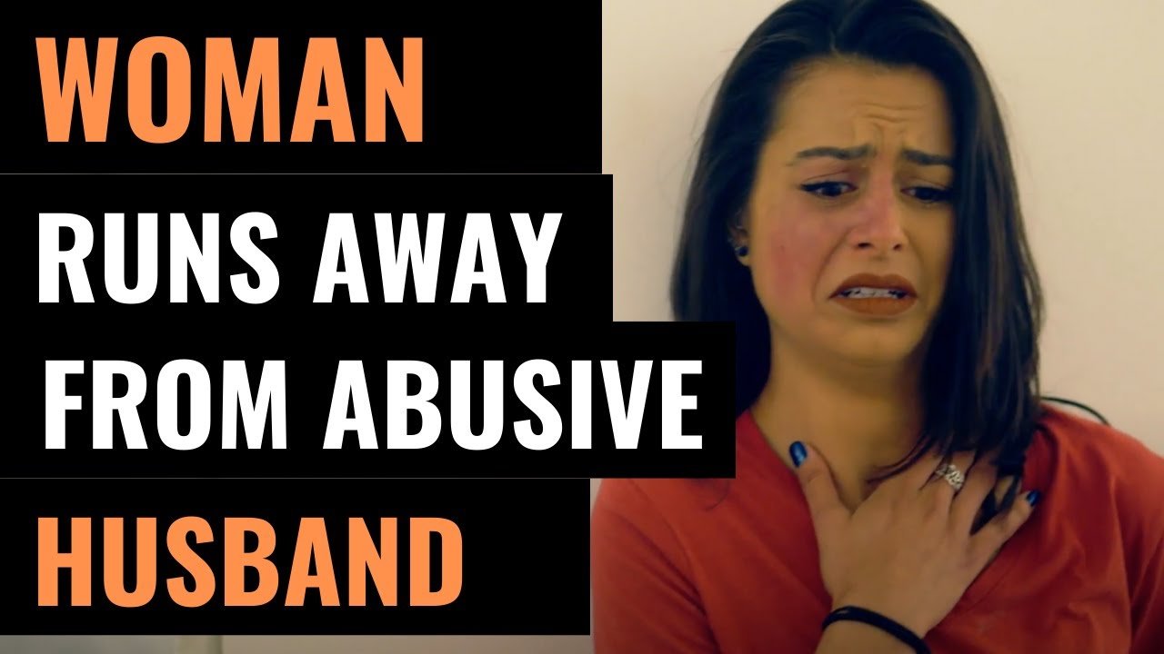 Woman Runs Away From Abusive Husband