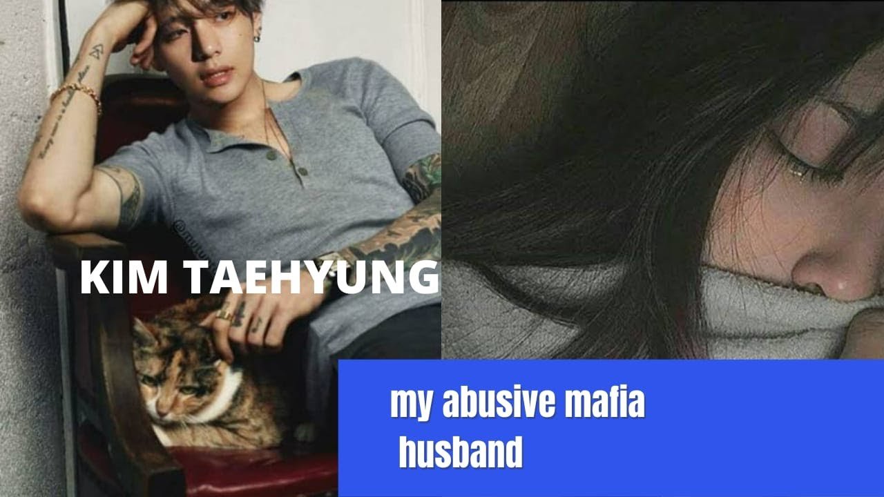 taehyung ffMY ABUSIVE HUSBAND part 4