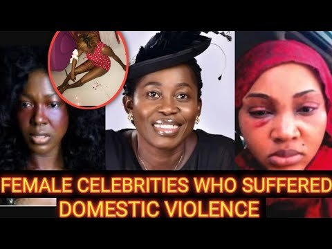 Top Nigerian Female Celebrities who Suffered Domestic VIOLENCE just Like
