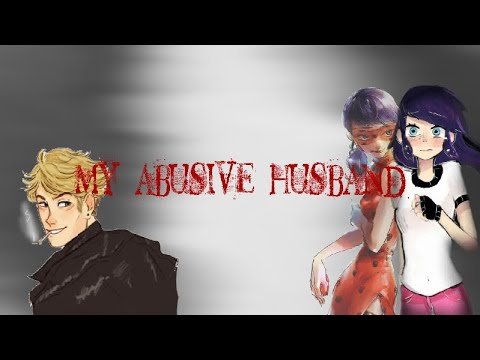 My Abusive Husband ♫LAST PART♫ cont of Bad