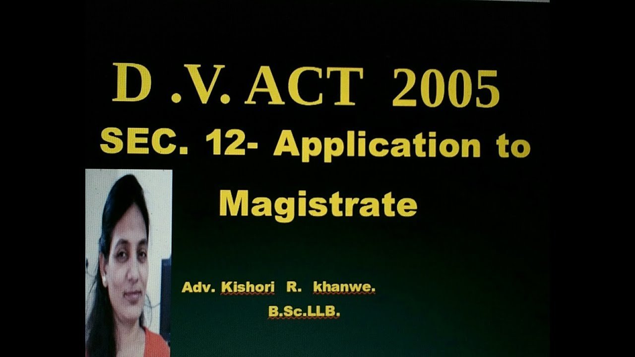 SECTION 12 Application to Magistrate Protection of Women from Domestic Violence