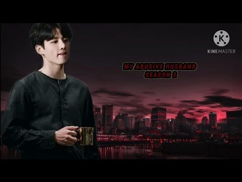 MY ABUSIVE HUSBAND SEASON 2 Episode 4 《Jungkook ff