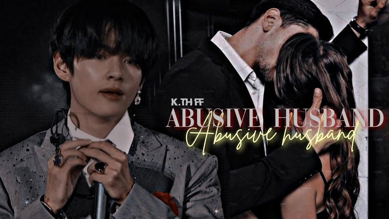 quot𝐀𝐁𝐔𝐒𝐈𝐕𝐄 𝐇𝐔𝐒𝐁𝐀𝐍𝐃quot 𝗧𝗮𝗲𝗵𝘆𝘂𝗻𝗴 𝗙𝗙 O𝘯𝘦𝘴𝘩𝘰𝘵 8