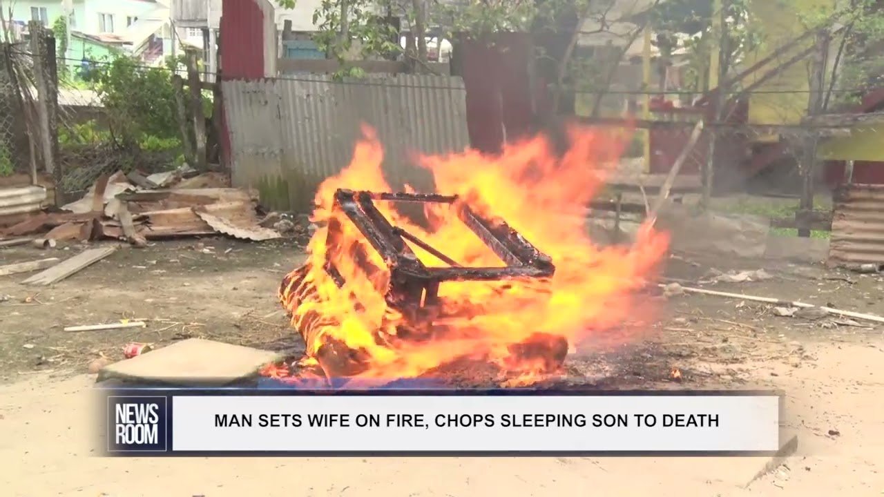 MAN SETS WIFE ON FIRE CHOPS SLEEPING SON TO DEATH