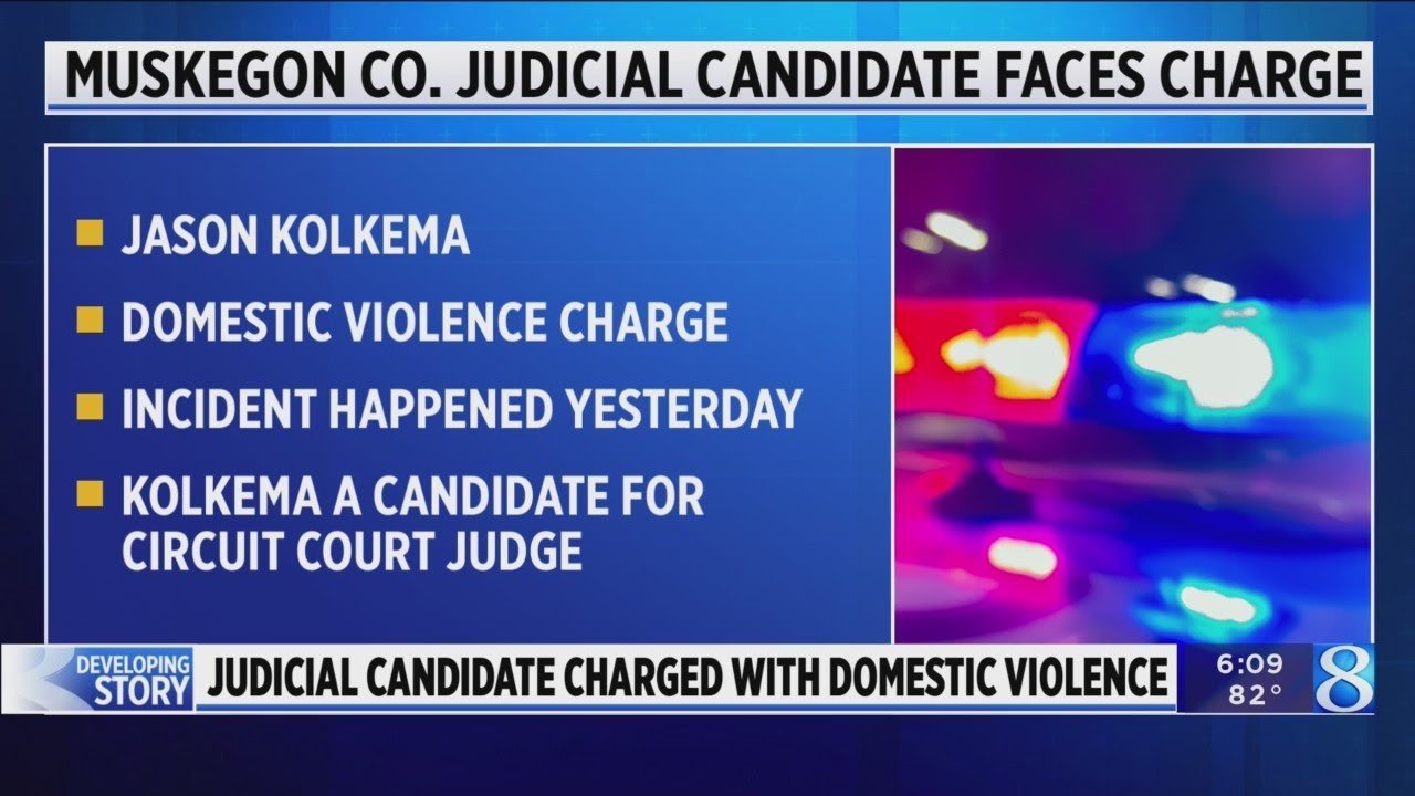 Muskegon judicial candidate charged with domestic violence