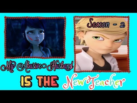 My Abusive Husband Is The New Teacher Season 2 Part