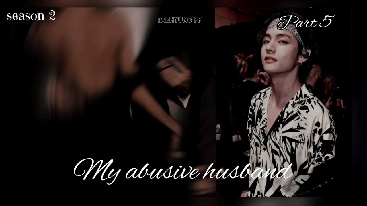 Taehyung ff my abusive husband s2 part 5 tamil voice