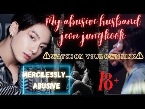 my abusive husband jeon jungkook jkffjungkookff btsffabusivehusbandffbts jk