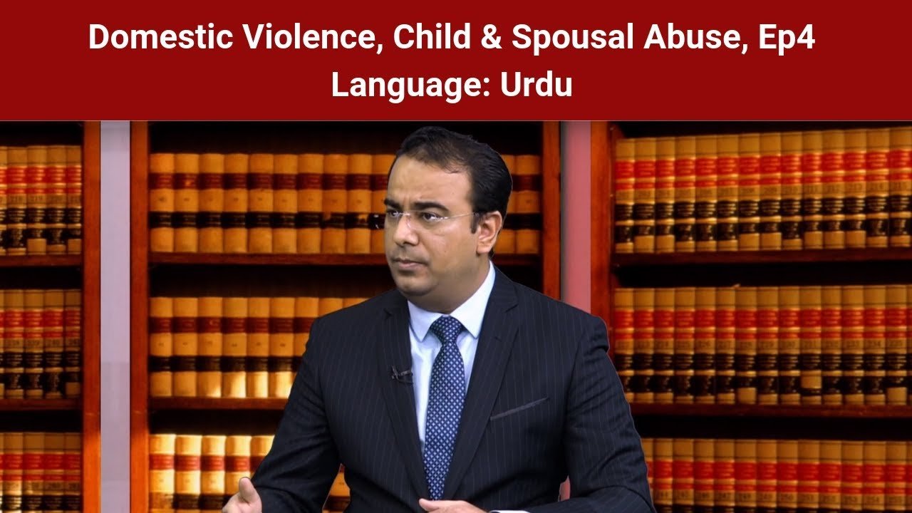 Domestic Violence Child amp Spousal Abuse Ep4 Language Urdu