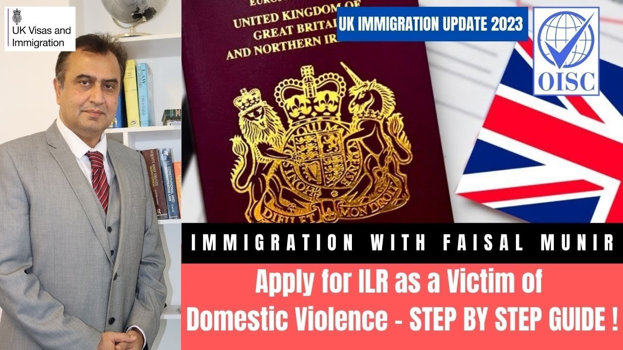 Apply for ILR as a victim of domestic violence in