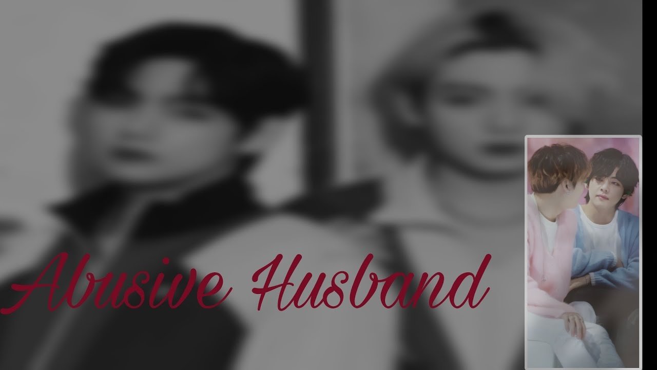 Taekookff Abusive Husband Part 1 TOPKOOK BOTTOMTAE