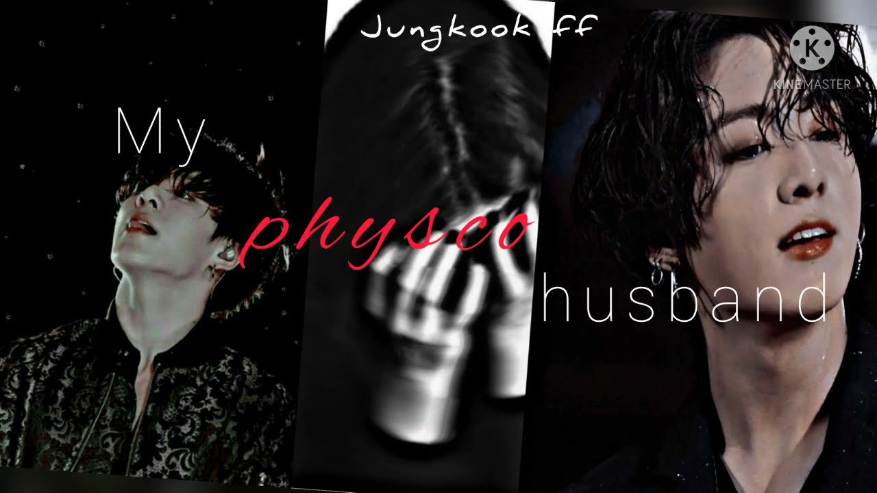 •My abusive physco husband• Jeon jungkook ff• bts ff• part1