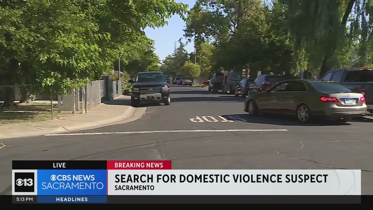 Search continues for domestic violence suspect in Sacramento