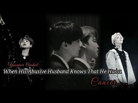 When His Abusive Husband Knows That He Has A Yoonmin